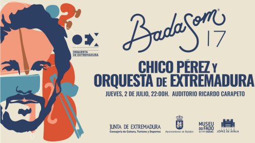 BADASOM 2026 - CHICO PÉREZ & OEX. Auditorio Municipal Ricardo C.
