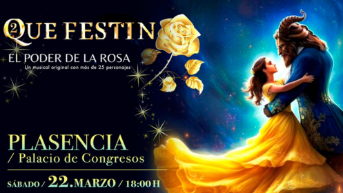 QUE FESTÍN 2: "EL PODER DE LA ROSA" en Plasencia